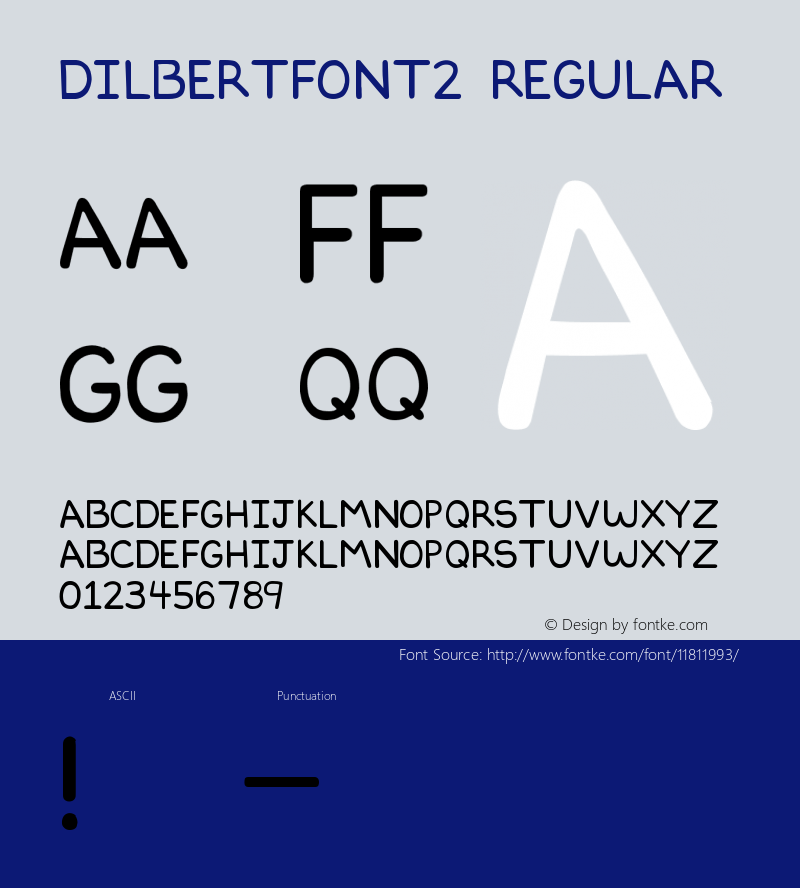 DILBERTFONT2 Regular Version 1.0 Extracted by ASV http://www.buraks.com/asv Font Sample