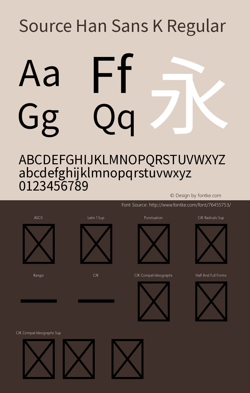 Source Han Sans K Regular Version 1.00 July 18, 2014, initial release Font Sample