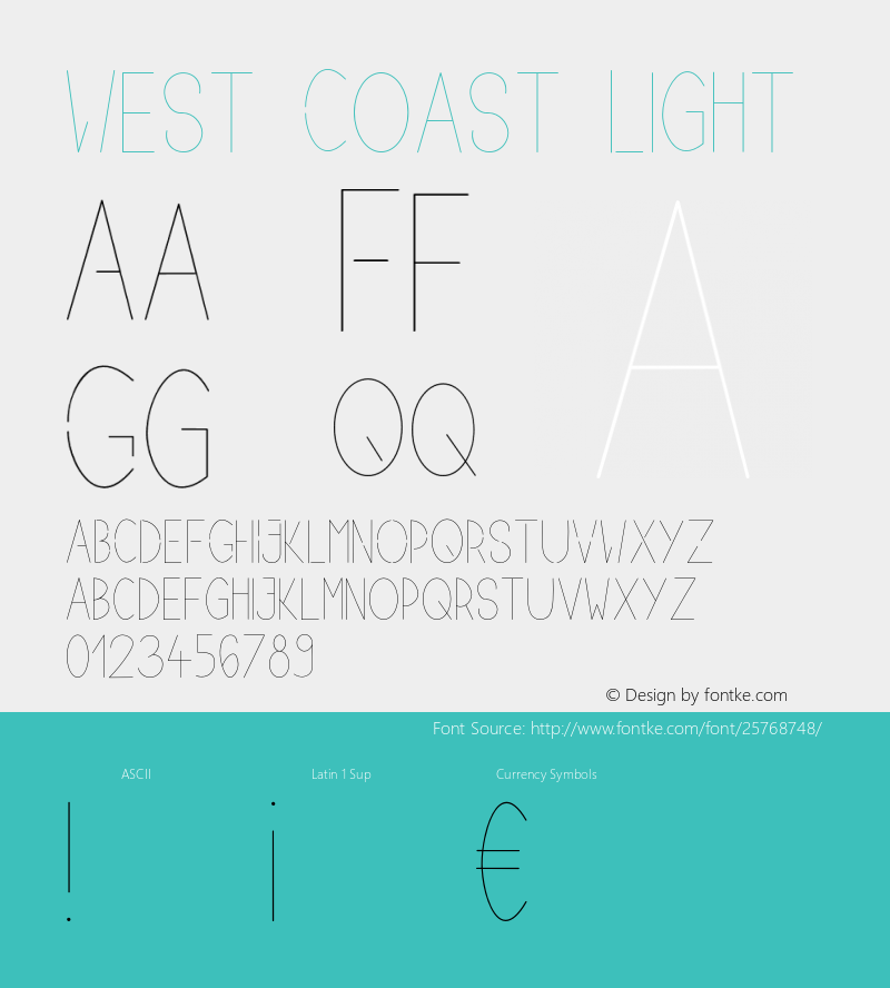 West Coast Light Version 1.000;PS 001.000;hotconv 1.0.70;makeotf.lib2.5.58329 Font Sample