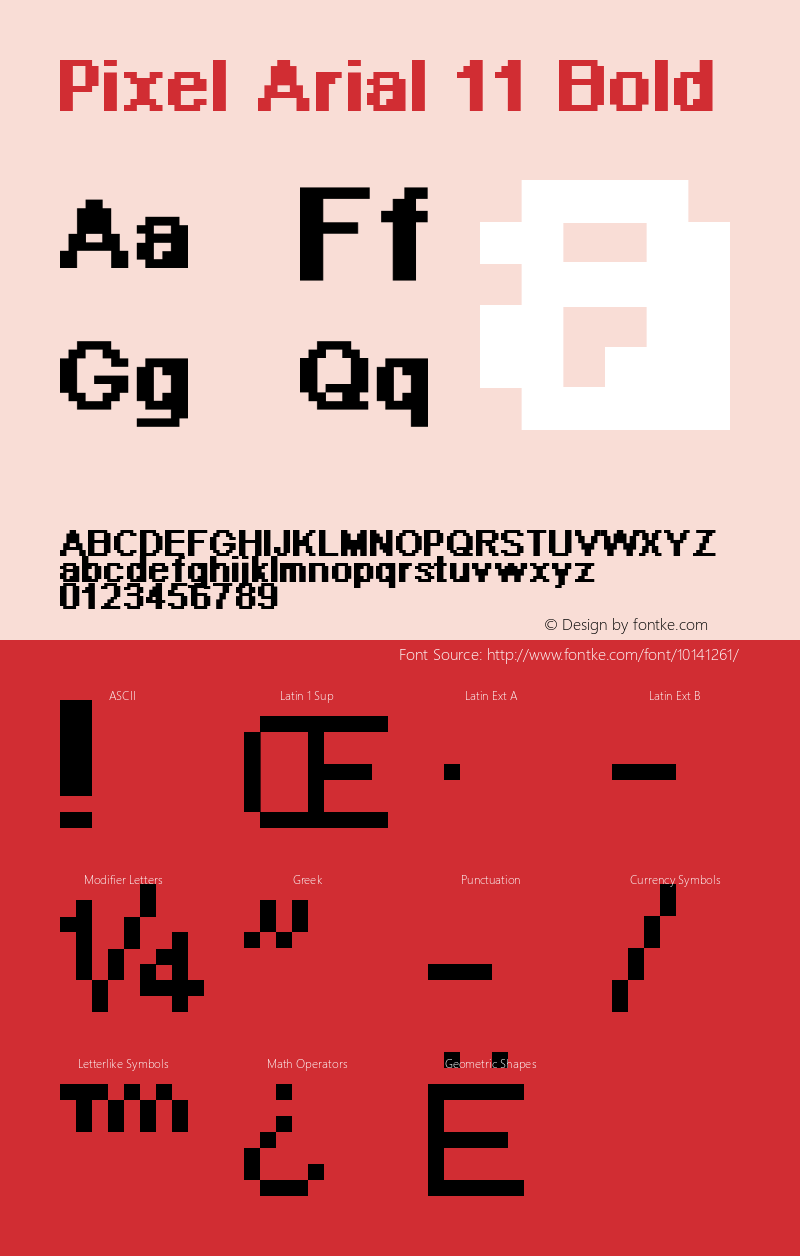 Pixel Arial 11 Bold Macromedia Fontographer 4.1.4 8/9/01 Font Sample