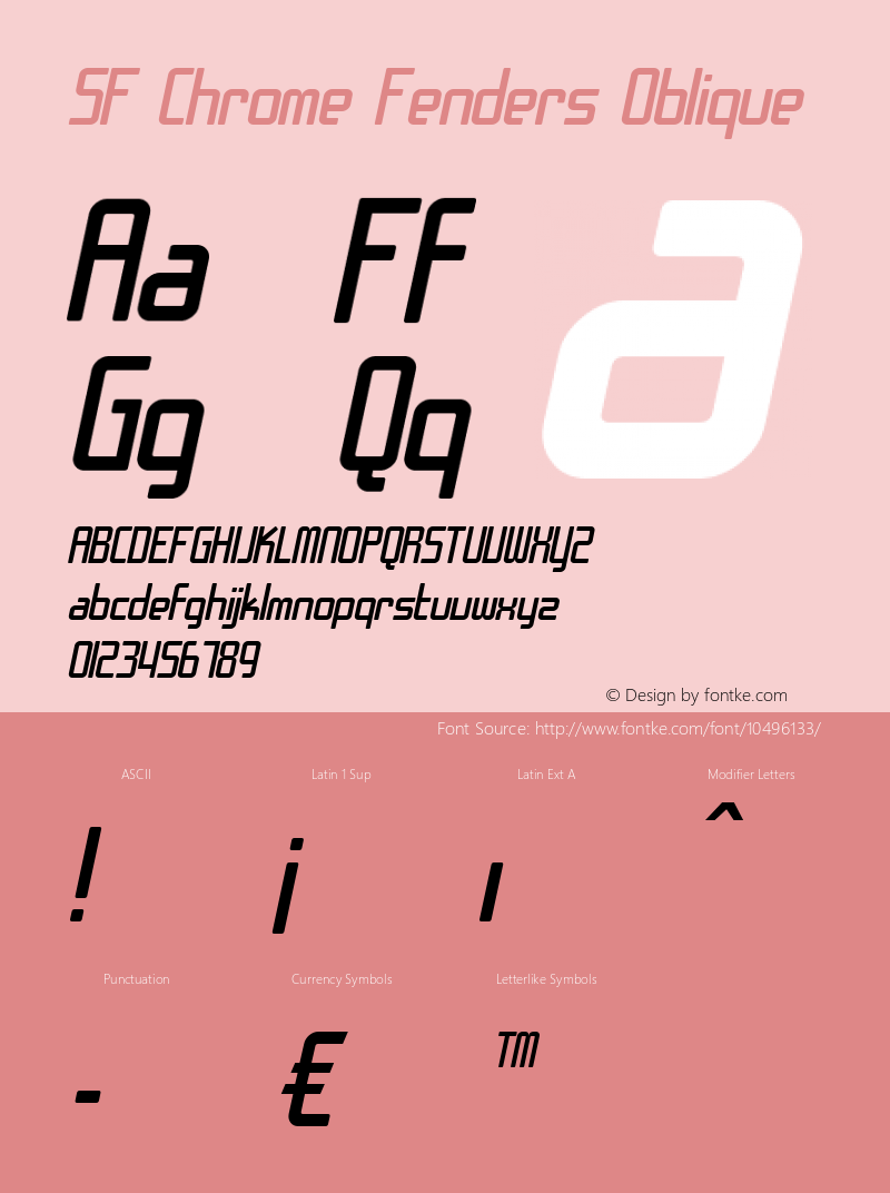 SF Chrome Fenders Oblique ver 1.0; 2000. Freeware for non-commercial use. Font Sample