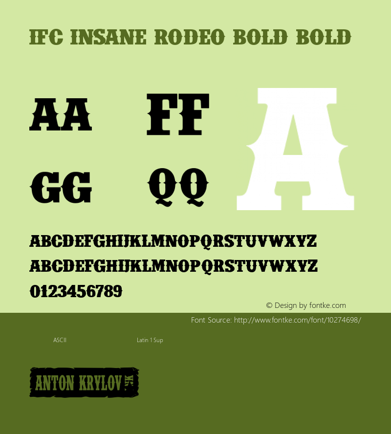 IFC INSANE RODEO BOLD Bold Version 1.00 February 7, 2010, initial release Font Sample