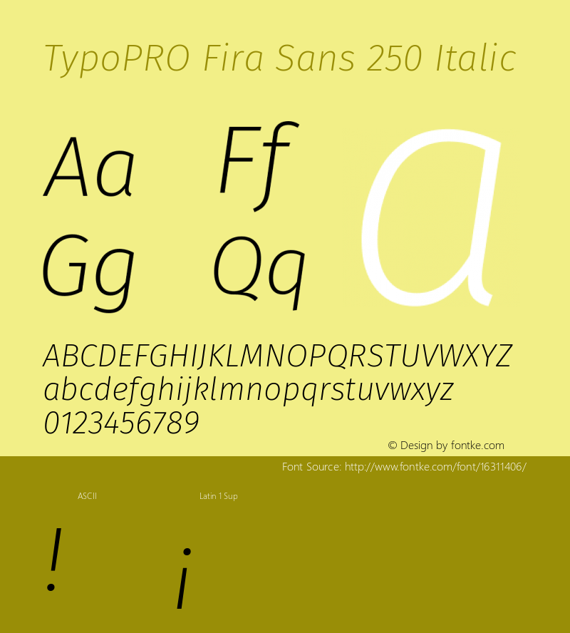 TypoPRO Fira Sans 250 Italic Version 4.106;PS 004.106;hotconv 1.0.70;makeotf.lib2.5.58329 Font Sample