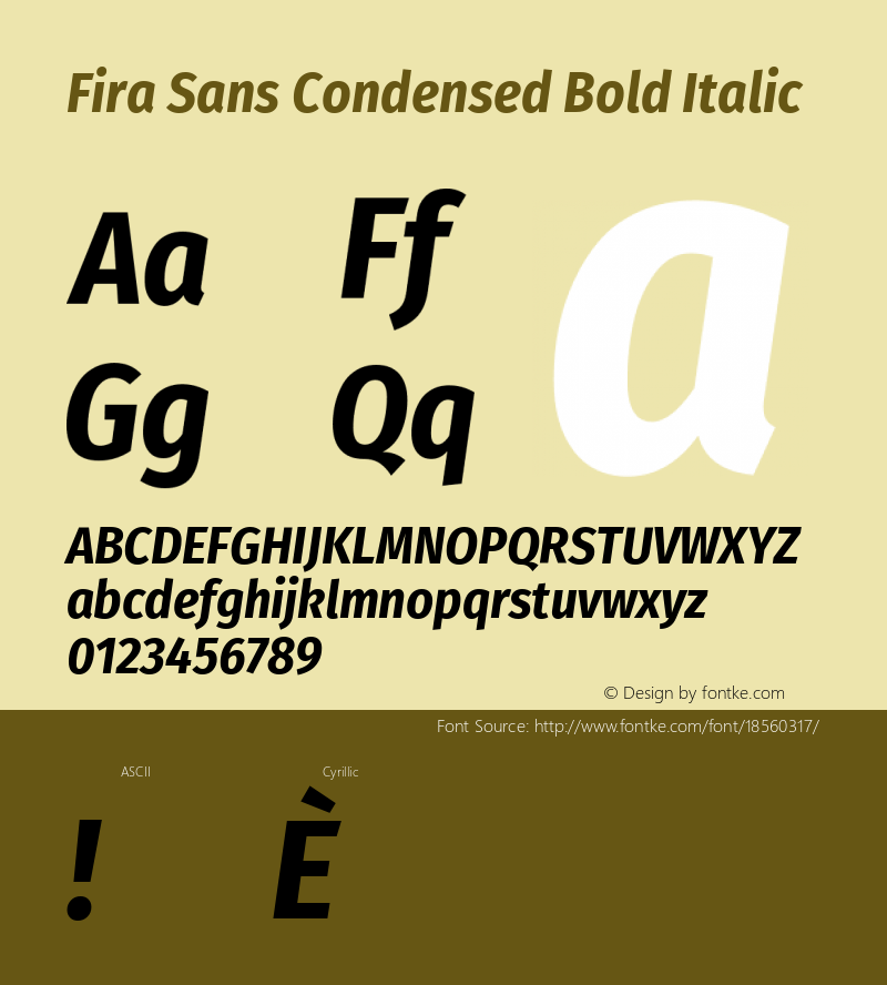 Fira Sans Condensed Bold Italic Version 4.203;PS 004.203;hotconv 1.0.88;makeotf.lib2.5.64775; ttfautohint (v1.4.1) Font Sample