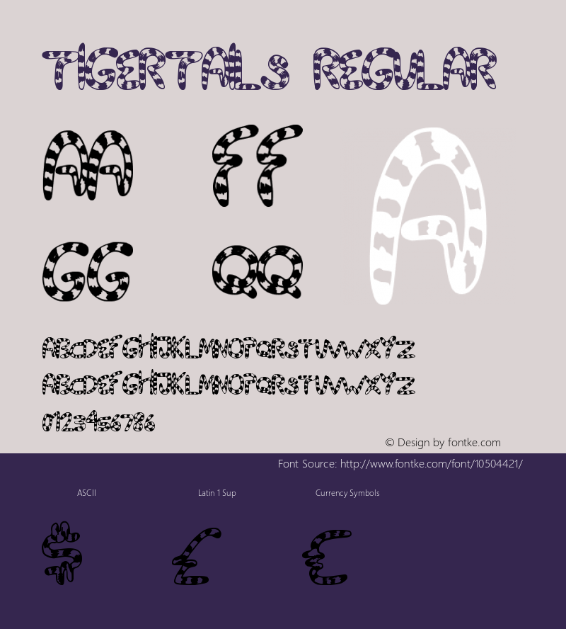 TigerTails Regular Version 1.00 November 23, 2012, initial release Font Sample