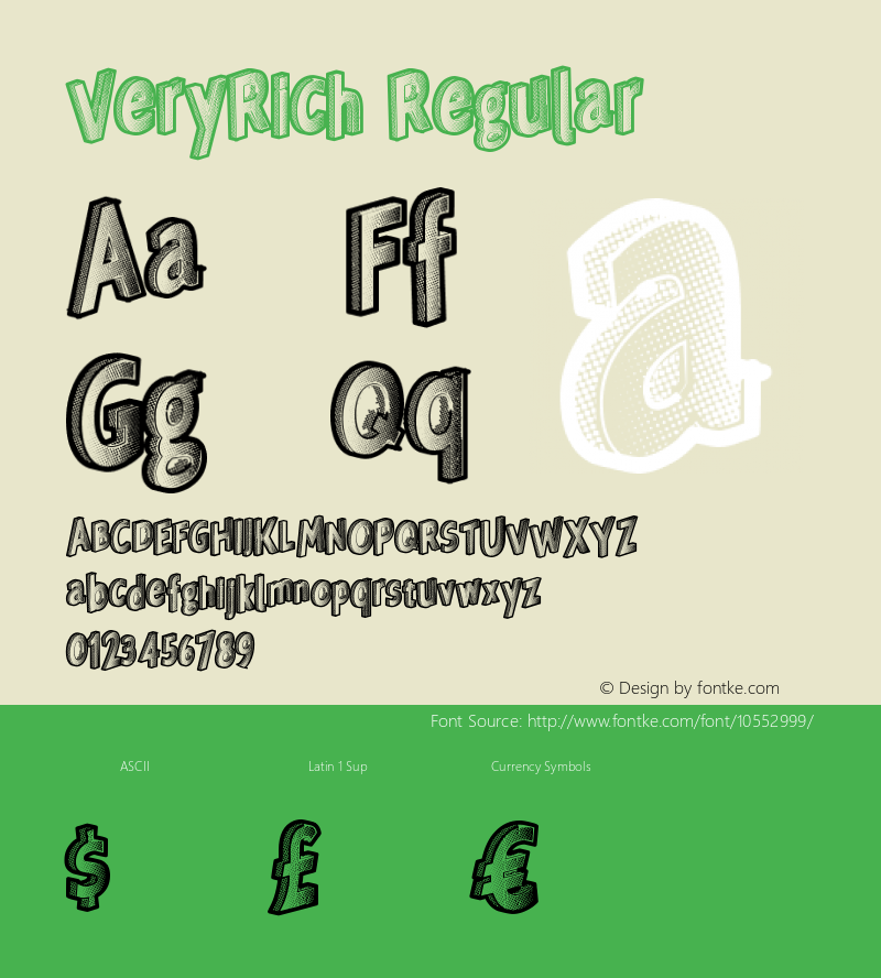 VeryRich Regular Version 1.00 April 17, 2014, initial release Font Sample