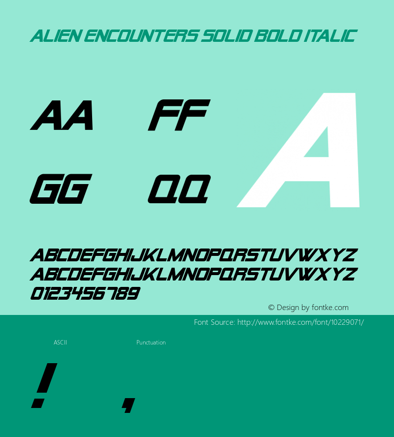 Alien Encounters Solid Bold Italic Macromedia Fontographer 4.1 3/28/99 Font Sample