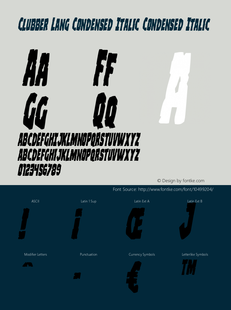 Clubber Lang Condensed Italic Condensed Italic Version 1.0; 2013 Font Sample