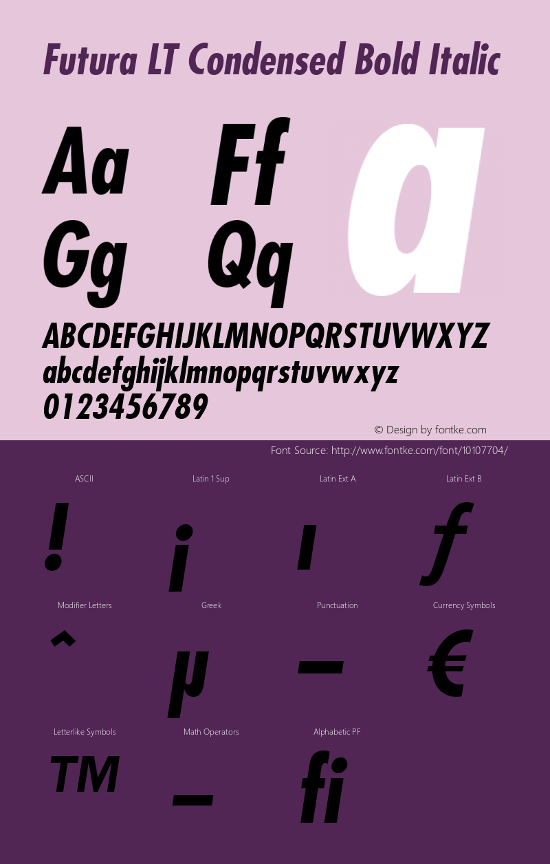 Futura LT Condensed Bold Italic Version 6.1; 2002 Font Sample