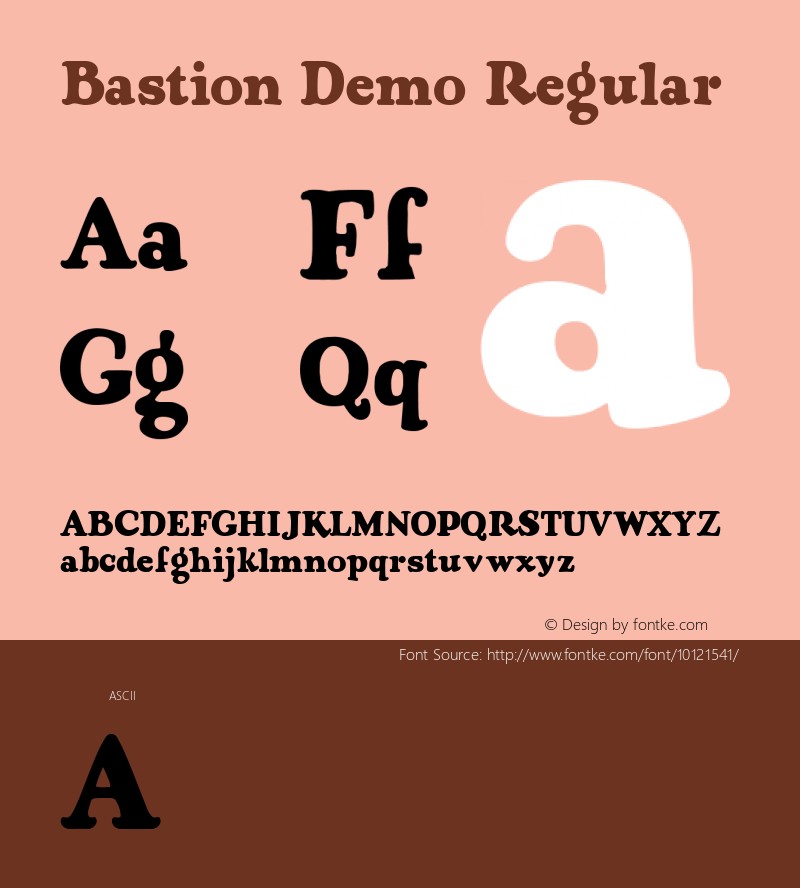 Bastion Demo Regular Macromedia Fontographer 4.1.4 7/2/01 Font Sample