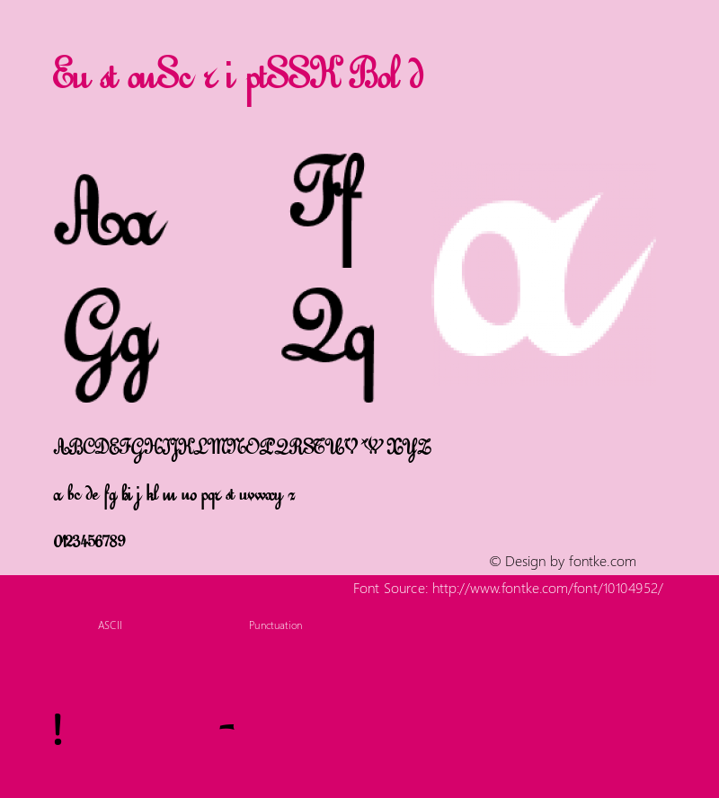 EustonScriptSSK Bold Macromedia Fontographer 4.1 8/11/95 Font Sample