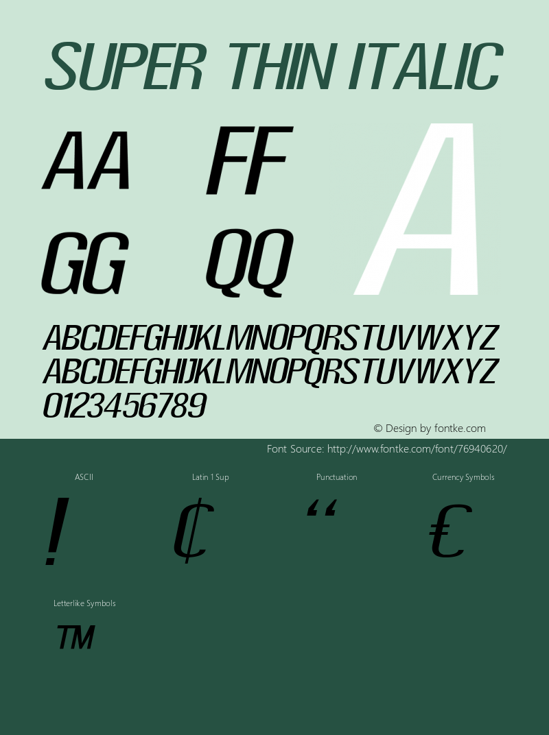 Super Thin Italic Version 1.00;September 8, 2020;FontCreator 11.5.0.2430 64-bit Font Sample