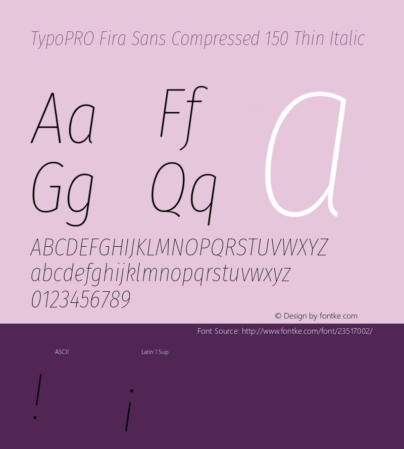 TypoPRO Fira Sans Compressed Thin Italic Version 4.203;PS 004.203;hotconv 1.0.88;makeotf.lib2.5.64775 Font Sample