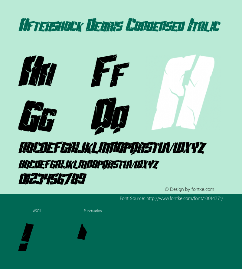 Aftershock Debris Condensed Italic Macromedia Fontographer 4.1 3/20/99 Font Sample