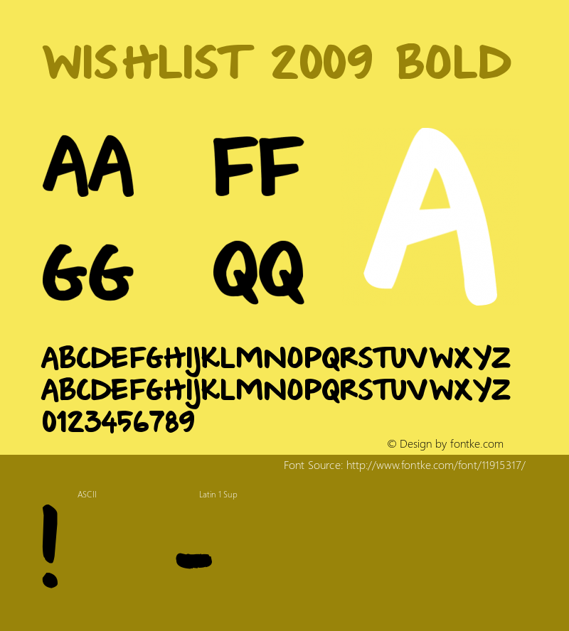 Wishlist 2009 Bold Version 1.00 November 16, 2009, initial release Font Sample