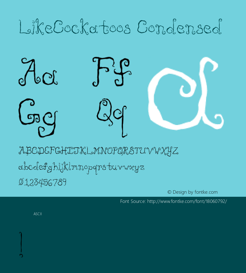 LikeCockatoos Condensed Version 001.000 Font Sample