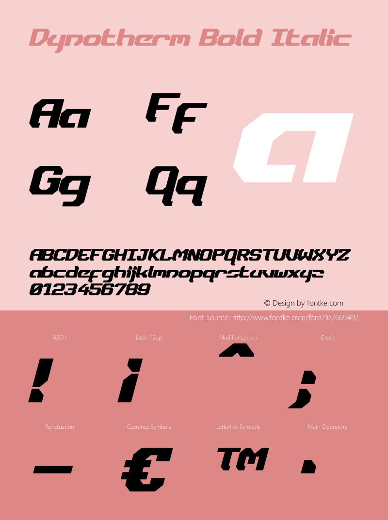 Dynotherm Bold Italic Version 1.00 September 26, 2013, initial release Font Sample