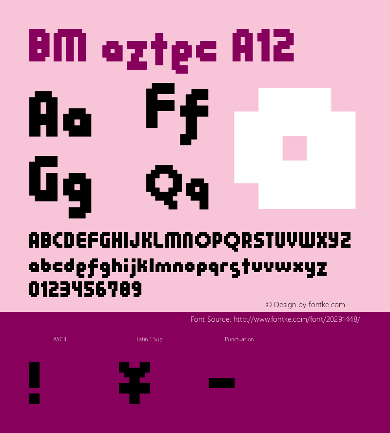 BM aztec A12 Macromedia Fontographer 4.1J 01.6.23 Font Sample