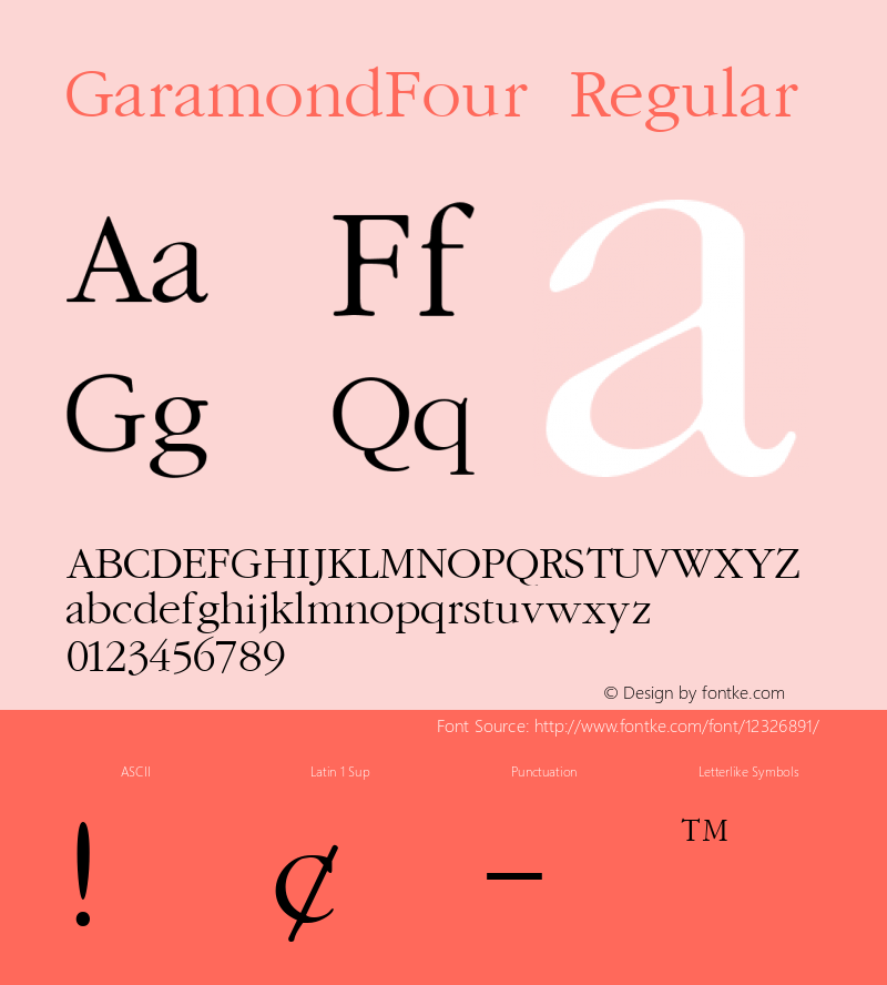 GaramondFour Regular Altsys Metamorphosis:5/3/93 Font Sample