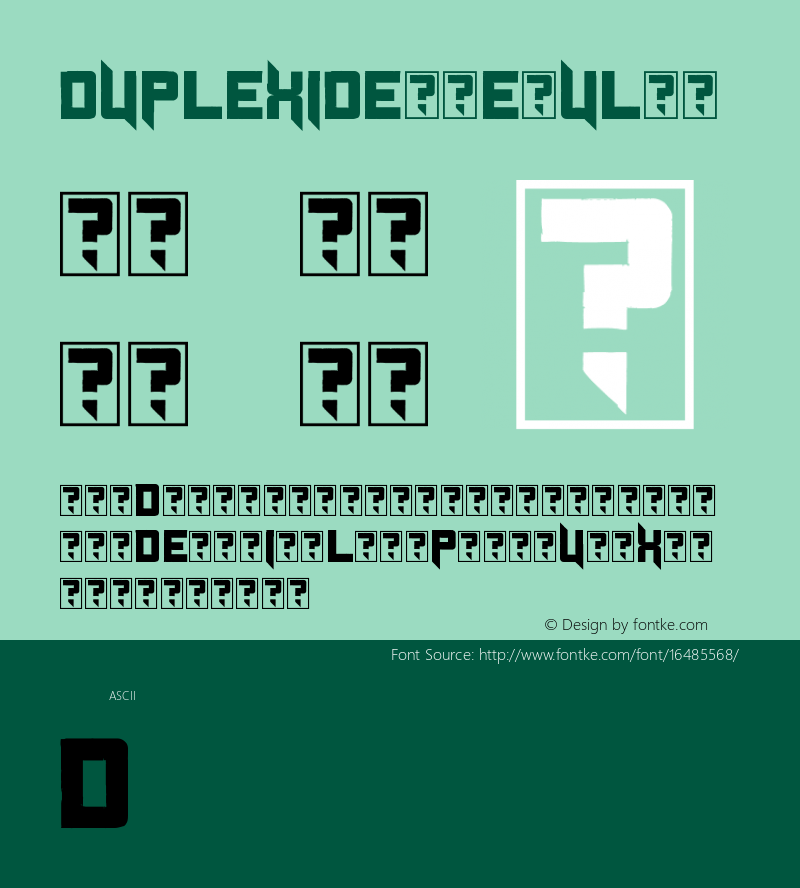 Duplexide Regular Version 1.00 Aug 29, 2009, initial release Font Sample