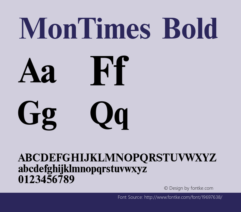 MonTimes Bold Version 1.0 Font Sample