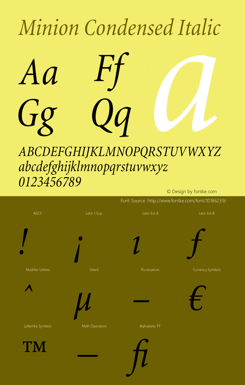 Minion Condensed Italic OTF 1.0;PS 001.000;Core 1.0.22 Font Sample