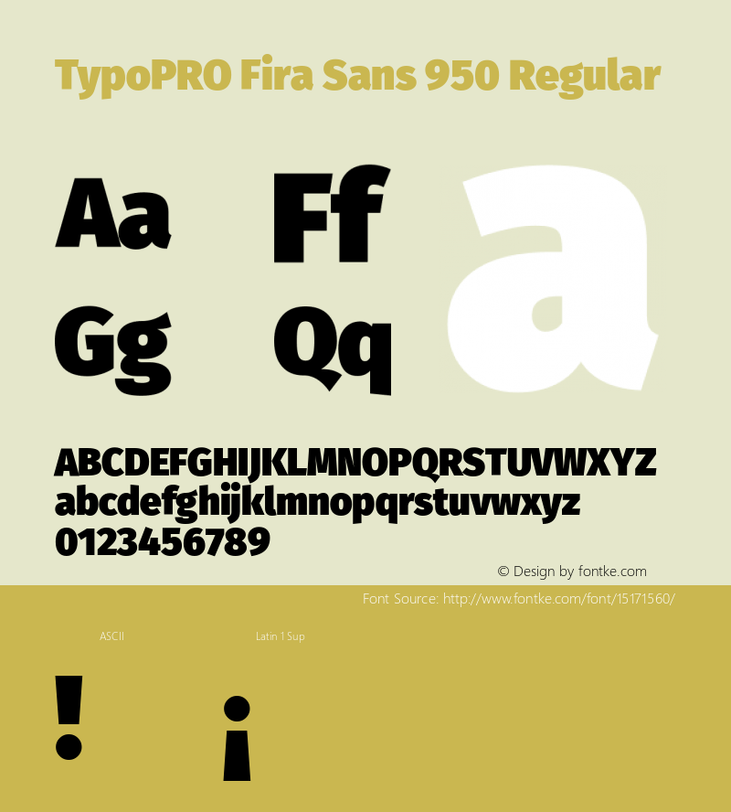 TypoPRO Fira Sans 950 Regular Version 4.100;PS 004.100;hotconv 1.0.70;makeotf.lib2.5.58329 Font Sample