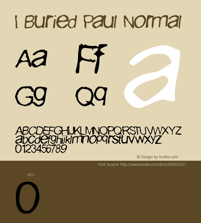 I Buried Paul Normal Macromedia Fontographer 4.1 5/2/95 Font Sample