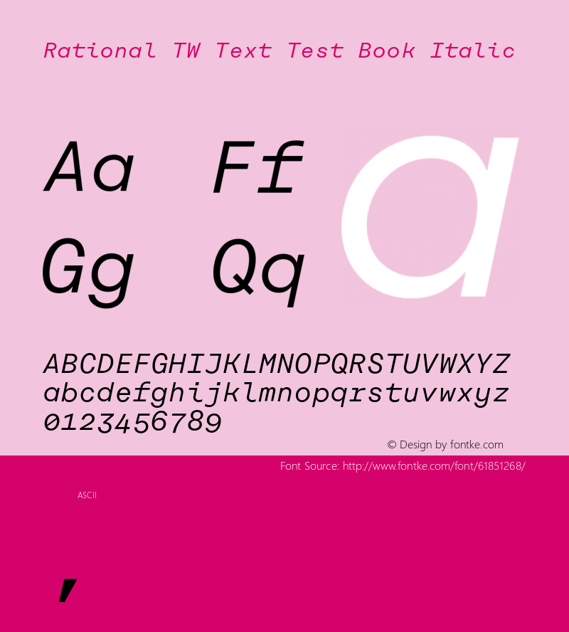 Rational TW Text Test Book Italic Version 1.000;PS 001.000;hotconv 1.0.88;makeotf.lib2.5.64775 Font Sample