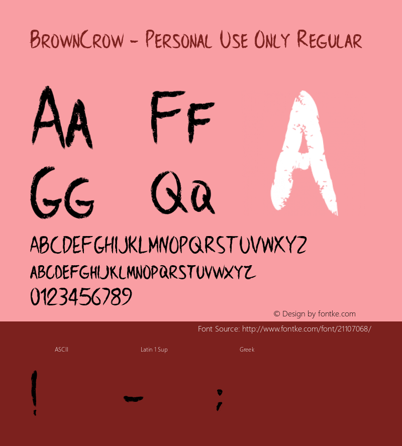 BrownCrow - Personal Use Only Version 1.00 May 20, 2017, initial release Font Sample