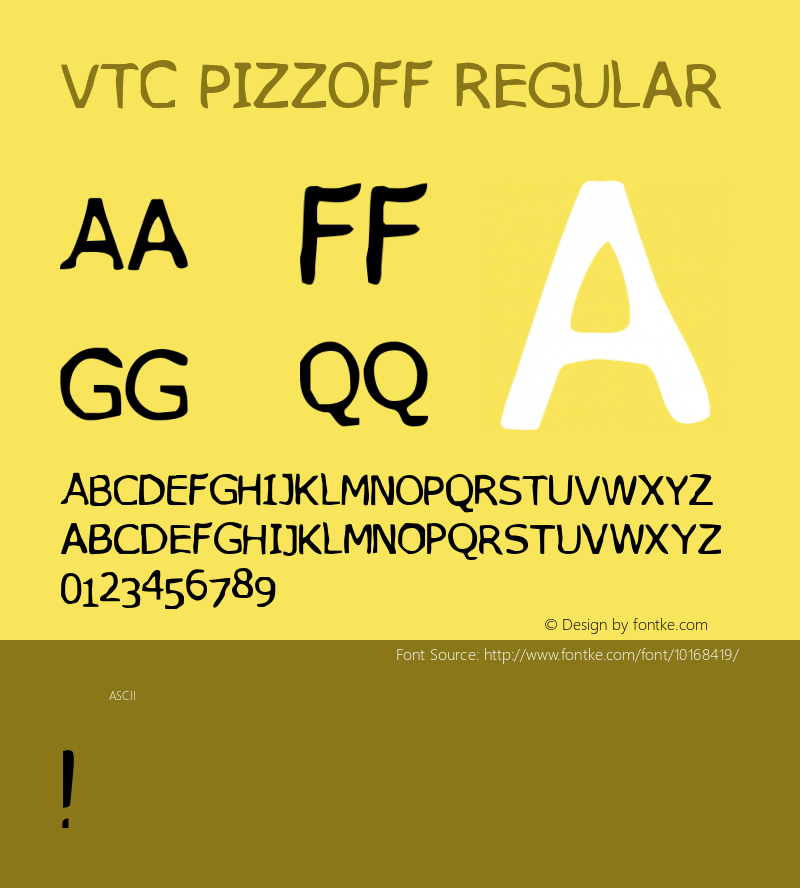 VTC PizzOff Regular 2000; 1.0, initial release Font Sample