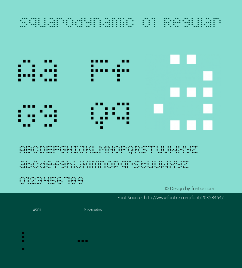 Squarodynamic 01 Macromedia Fontographer 4.1.3 1/3/01 Font Sample