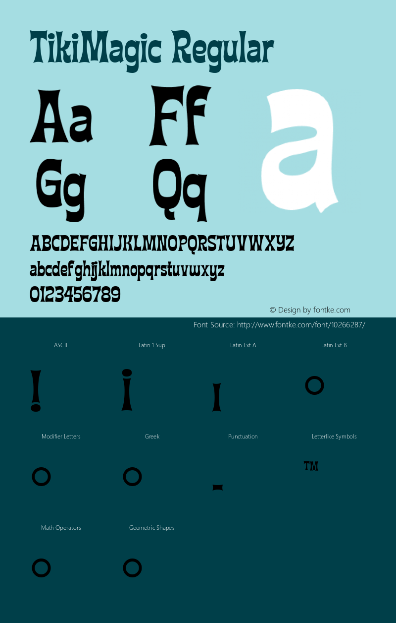 TikiMagic Regular Macromedia Fontographer 4.1.5 10/15/98 Font Sample
