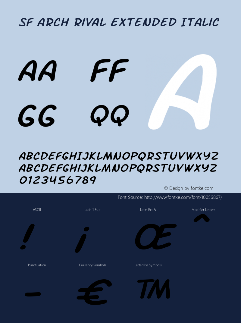 SF Arch Rival Extended Italic ver 1.0; 2000. Freeware. Font Sample