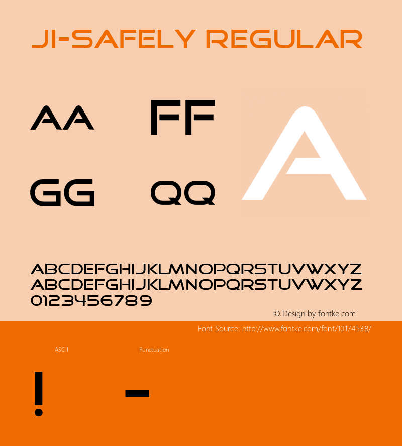 JI-Safely Regular Macromedia Fontographer 4.1 4/20/2001 Font Sample