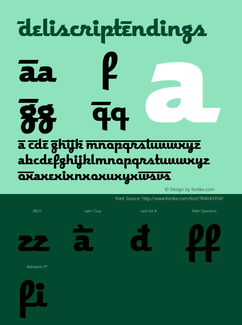 ☞DeliscriptEndings 1.0;com.myfonts.easy.alphabetsoup.deliscript.endings.wfkit2.version.3ecu图片样张