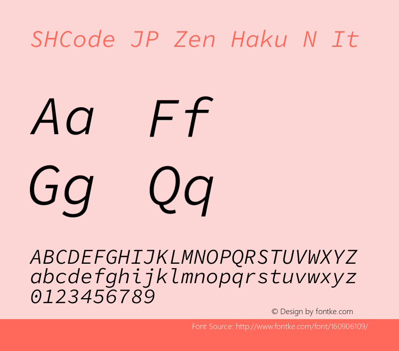 SHCode JP Zen Haku N Italic Version 1.01 Font Sample