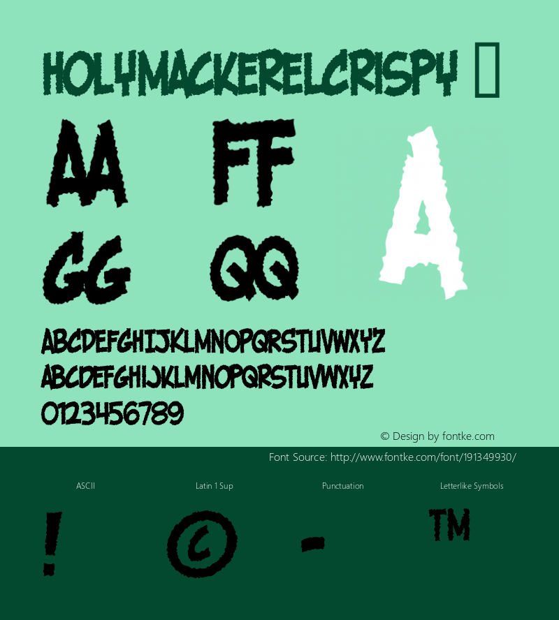 ☞Holy Mackerel! Crispy Macromedia Fontographer 4.1 1/28/02;com.myfonts.blambot.holy-mackerel.crispy.wfkit2.FGF图片样张