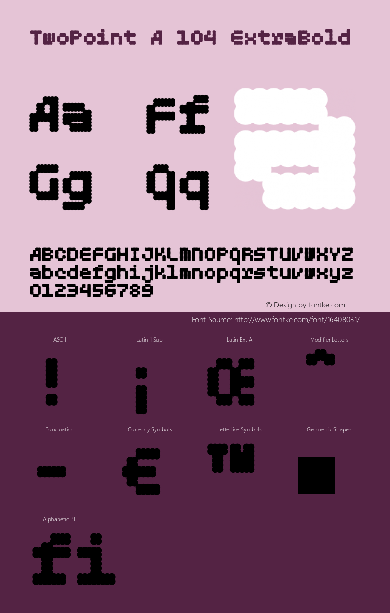 TwoPoint A 104 ExtraBold Version 1.000 Font Sample