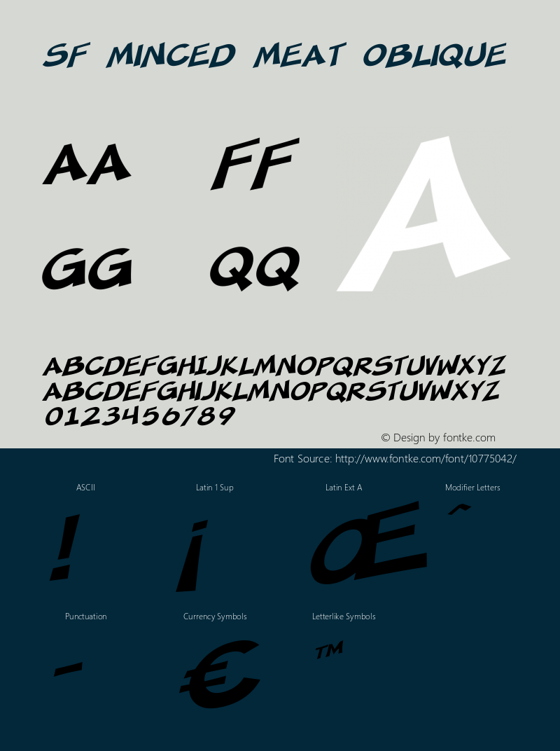 SF Minced Meat Oblique ver 1.0; 2000. Freeware for non-commercial use. Font Sample