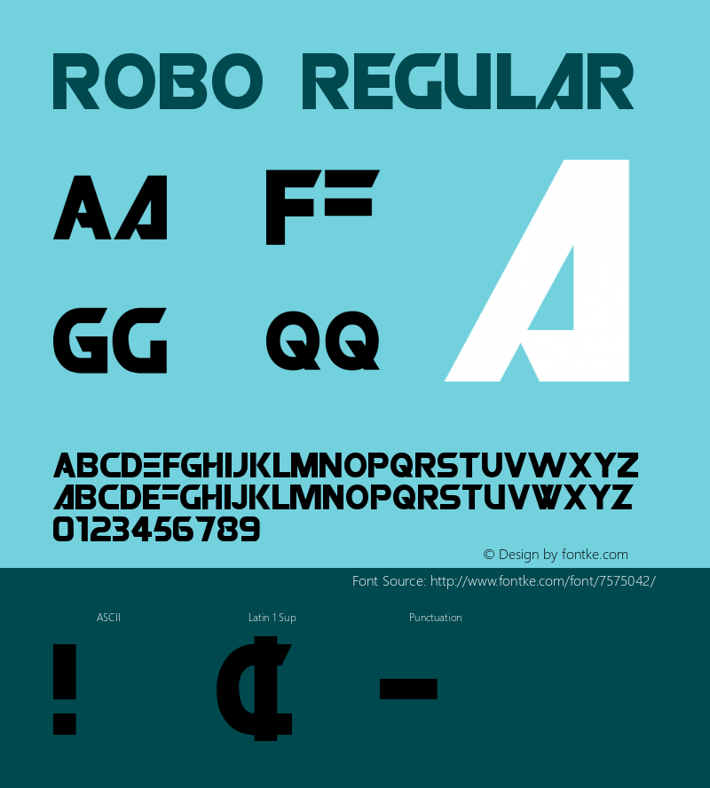 ROBO Regular Macromedia Fontographer 4.1 7/3/98 Font Sample