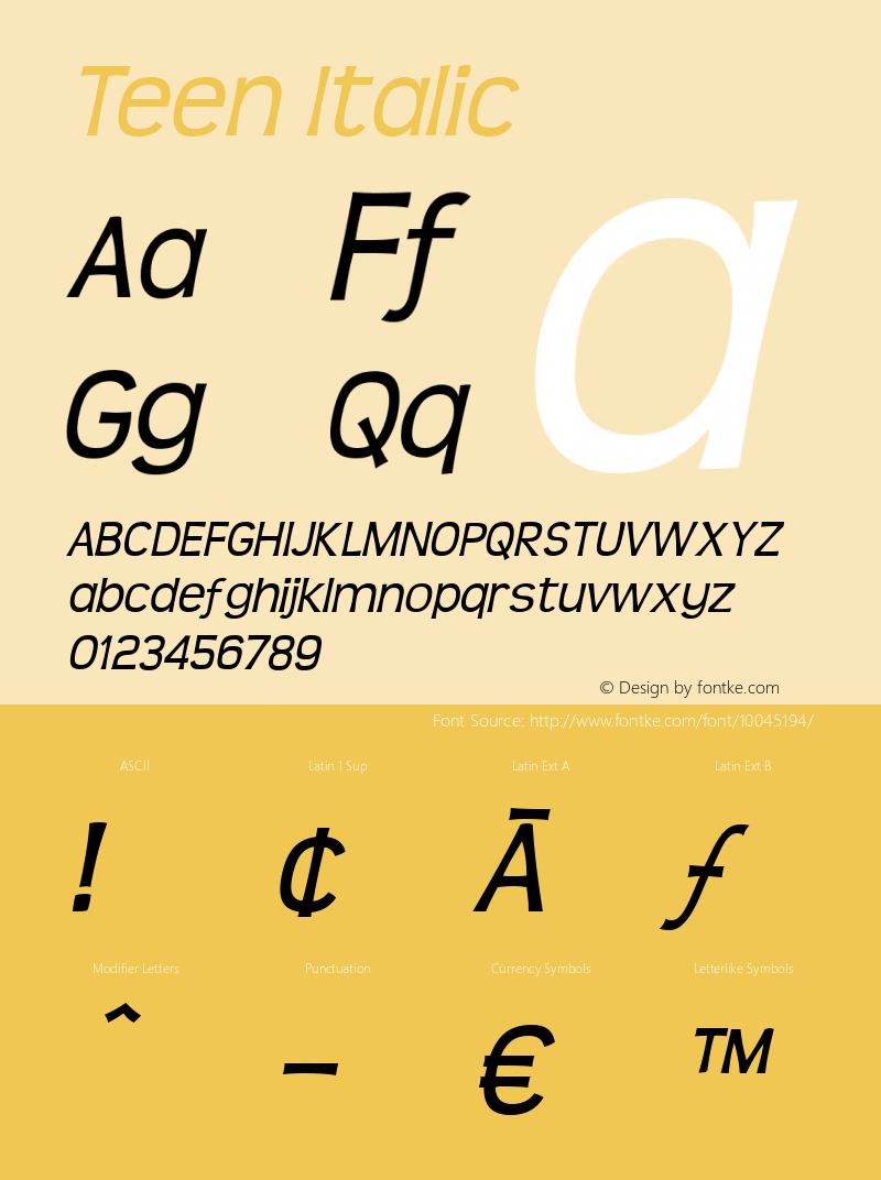 Teen Italic Version 1.0; 2000; initial release Font Sample