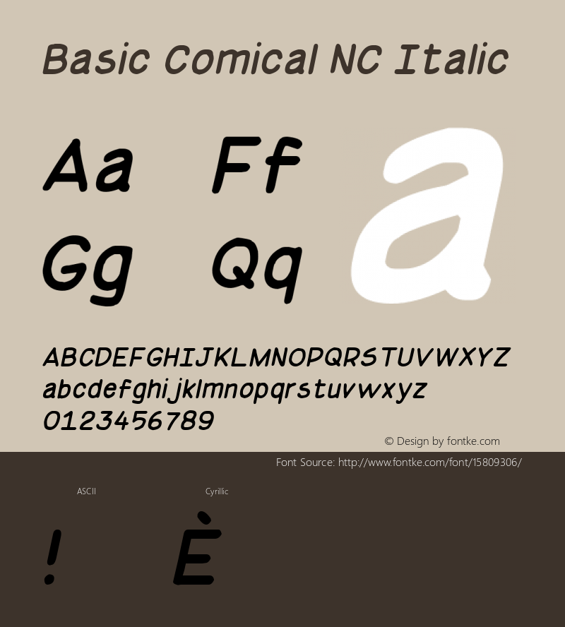 Basic Comical NC Italic Version 1.00 October 30, 2010, initial release; ttfautohint (v1.4.1) Font Sample