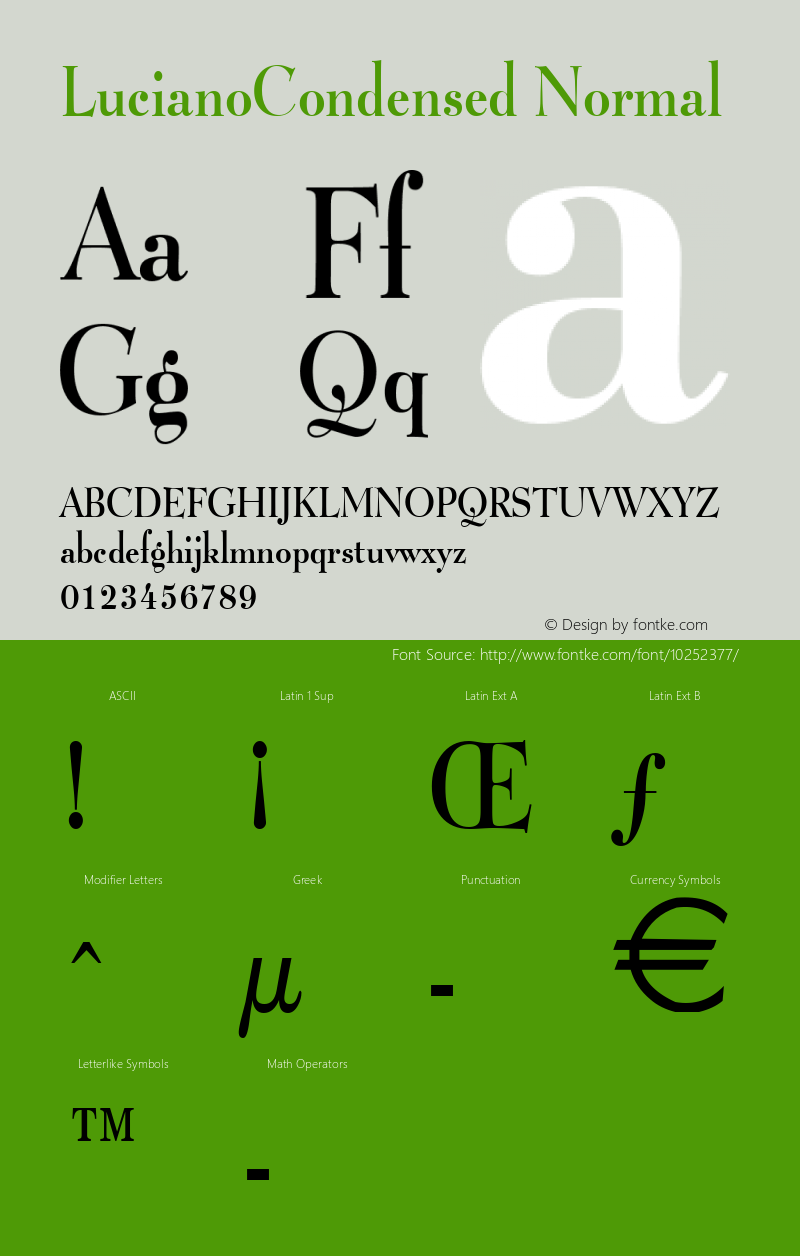 LucianoCondensed Normal Macromedia Fontographer 4.1 6/28/96 Font Sample