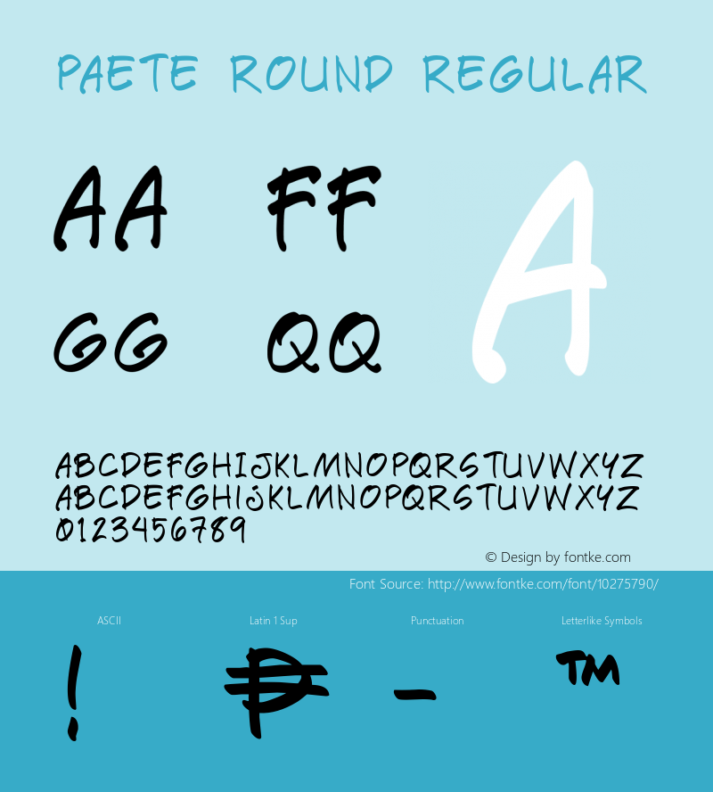 Paete Round Regular Macromedia Fontographer 4.1 10/18/2005 Font Sample