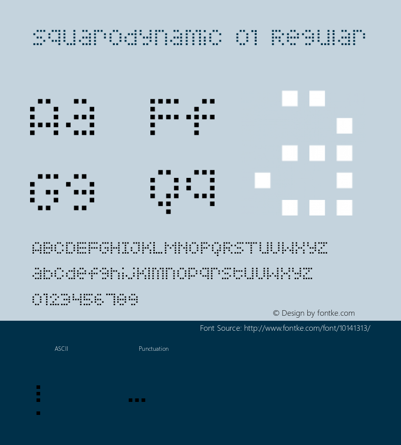 Squarodynamic 01 Regular Macromedia Fontographer 4.1.3 3/18/02 Font Sample