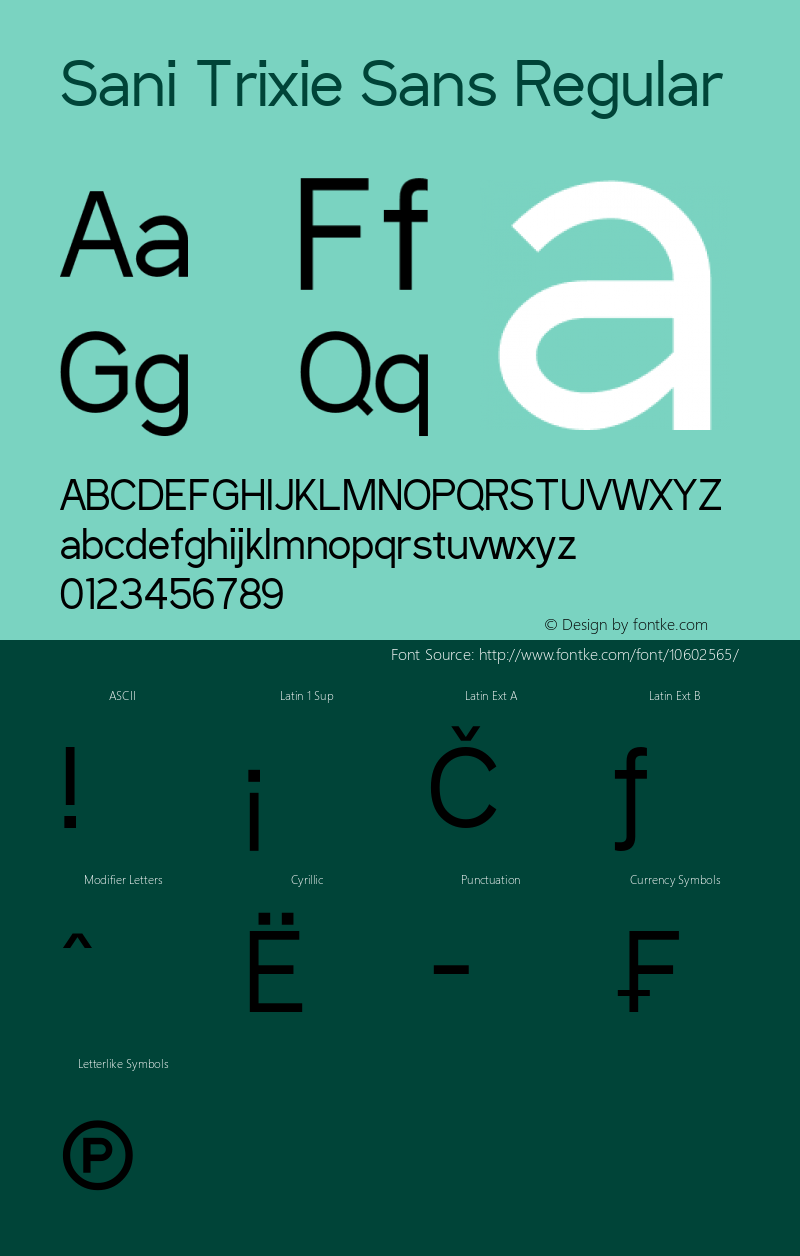 Sani Trixie Sans Regular Version 1.6.0 - October 22, 2014 Font Sample