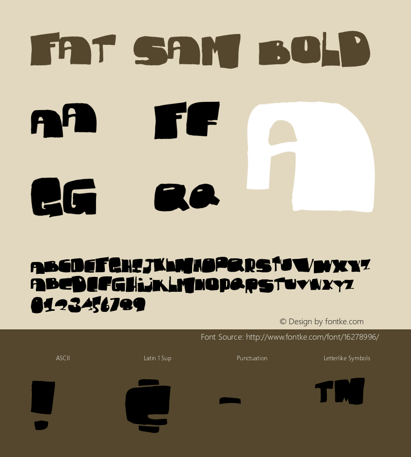 Fat Sam Bold Macromedia Fontographer 4.1.3 2/5/98 Font Sample