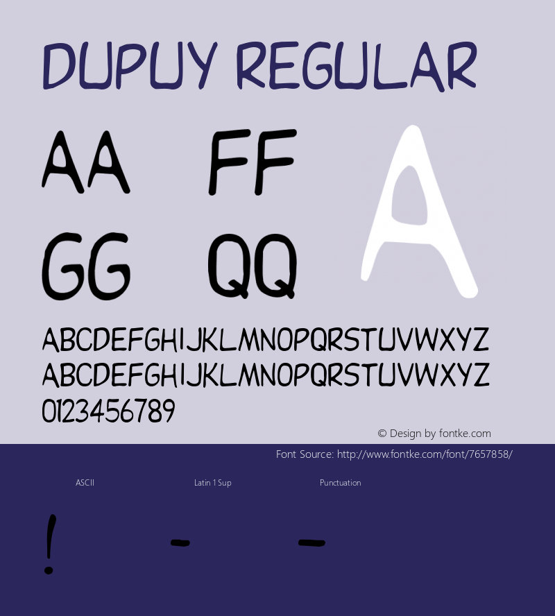 Dupuy Regular Altsys Fontographer 3.5  4/4/92 Font Sample