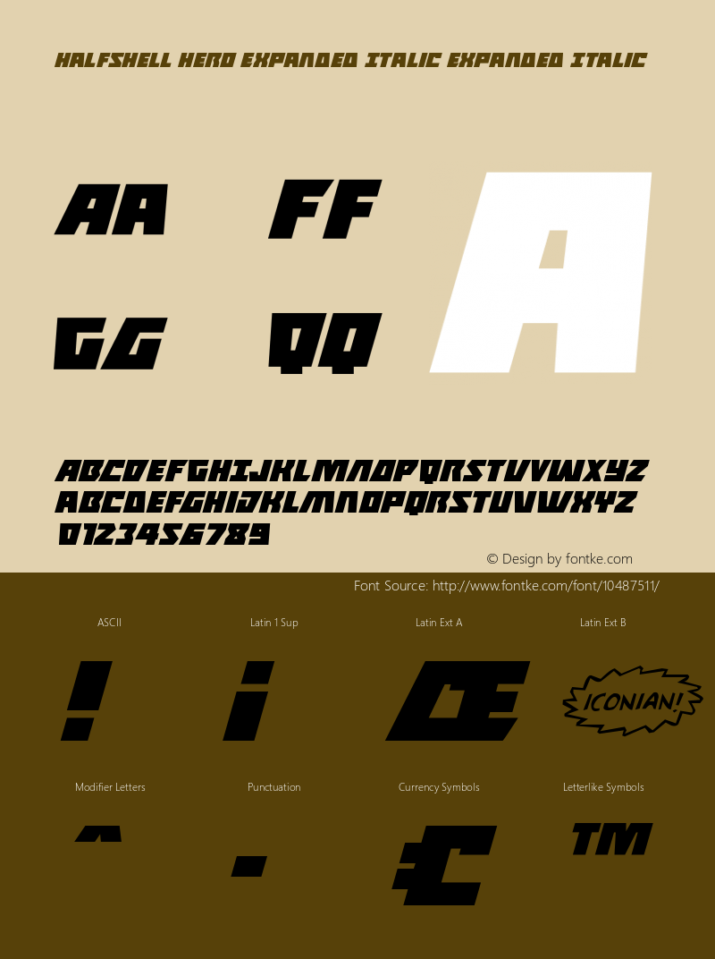 Halfshell Hero Expanded Italic Expanded Italic Version 1.0; 2013 Font Sample